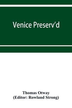 portada Venice preserv'd (en Inglés)