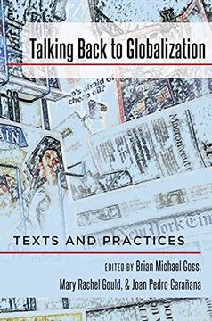 portada Talking Back to Globalization: Texts and Practices (Intersections in Communications and Culture)