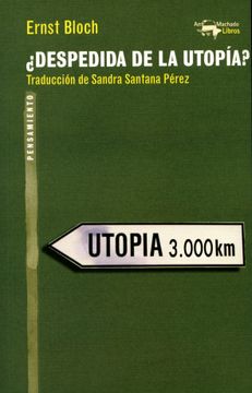 portada Despedida de la Utopía (a. Machado Libros) (in Spanish)