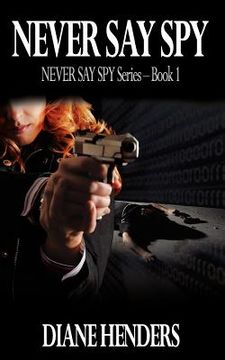 portada never say spy (en Inglés)