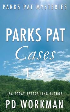 portada Parks Pat Mysteries 1-3: A quick-read police procedural set in picturesque Canada (en Inglés)