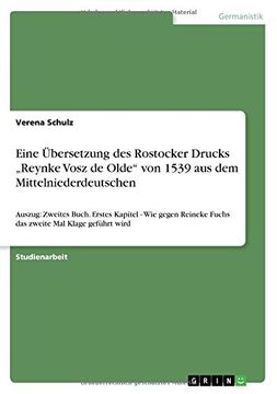 portada Eine Ubersetzung Des Rostocker Drucks "Reynke Vosz de Olde" Von 1539 Aus Dem Mittelniederdeutschen (German Edition)