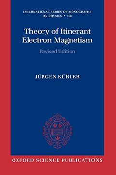 portada Theory of Itinerant Electron Magnetism (International Series of Monographs on Physics) (en Inglés)