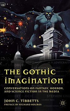 portada The Gothic Imagination: Conversations on Fantasy, Horror, and Science Fiction in the Media (in English)