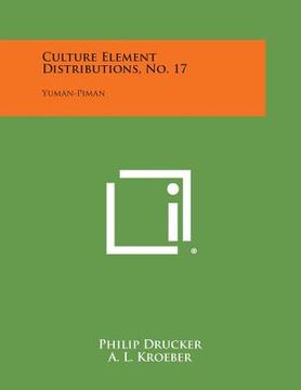 portada Culture Element Distributions, No. 17: Yuman-Piman (en Inglés)