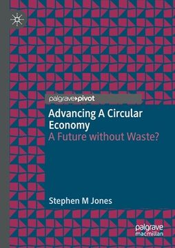 portada Advancing a Circular Economy: A Future Without Waste? (en Inglés)