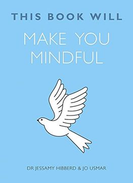 portada This Book Will Make You Mindful (en Inglés)
