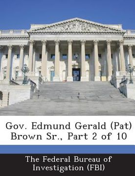 portada Gov. Edmund Gerald (Pat) Brown Sr., Part 2 of 10