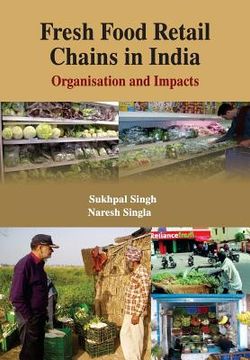 portada Fresh Food Retail Chains in India: Organisation and Impacts (CMA Publication No. 238)