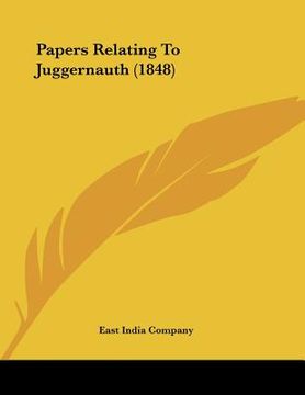 portada papers relating to juggernauth (1848) (in English)