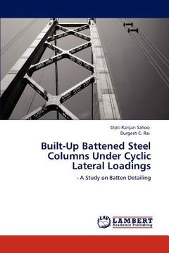 portada built-up battened steel columns under cyclic lateral loadings