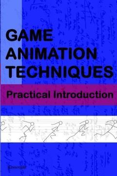 portada Game Animation Techniques: A Practical Introduction