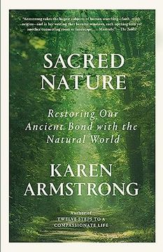 portada Sacred Nature: Restoring our Ancient Bond With the Natural World (en Inglés)