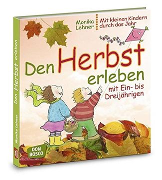 portada Den Herbst Erleben mit Ein- bis Dreijã¤Hrigen (en Alemán)