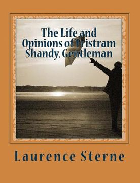 portada The Life and Opinions of Tristram Shandy, Gentleman (en Inglés)
