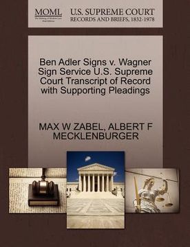 portada ben adler signs v. wagner sign service u.s. supreme court transcript of record with supporting pleadings