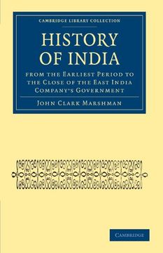 portada History of India From the Earliest Period to the Close of the East India Company's Government (Cambridge Library Collection - South Asian History) (en Inglés)