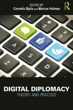 portada Digital Diplomacy: Theory and Practice (Routledge New Diplomacy Studies)
