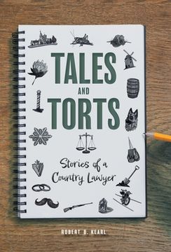 portada Tales and Torts: Stories of a Country Lawyer (en Inglés)
