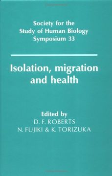 portada Isolation, Migration and Health Hardback (Society for the Study of Human Biology Symposium Series) 
