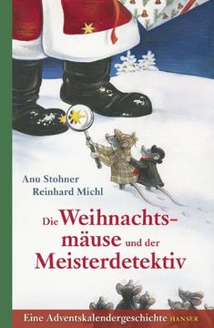 portada Die Weihnachtsmäuse und der Meisterdetektiv: Eine Adventskalendergeschichte (in German)