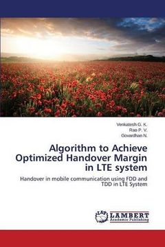 portada Algorithm to Achieve Optimized Handover Margin in LTE system