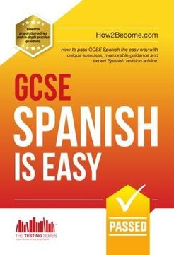 portada GCSE Spanish is Easy: Pass Your GCSE Spanish the Easy Way with This Unique Guide