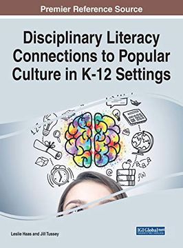 portada Disciplinary Literacy Connections to Popular Culture in K-12 Settings (en Inglés)