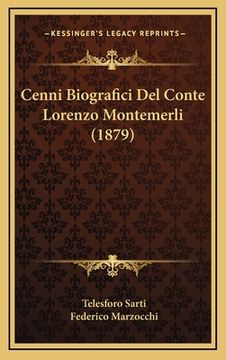 portada Cenni Biografici Del Conte Lorenzo Montemerli (1879) (in Italian)