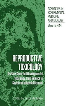 portada Reproductive Toxicology: In Vitro Germ Cell Developmental Toxicology, From Science to Social and Industrial Demand (Advances in Experimental Medicine and Biology) (in English)