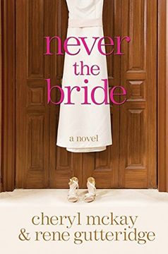 portada Never the Bride: A Novel (in English)