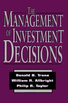 portada the management of investment decisions (en Inglés)
