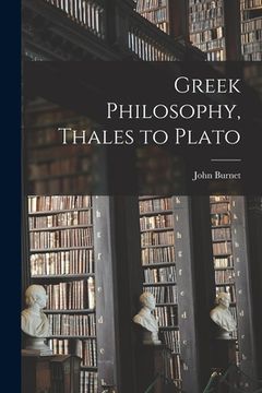 portada Greek Philosophy, Thales to Plato