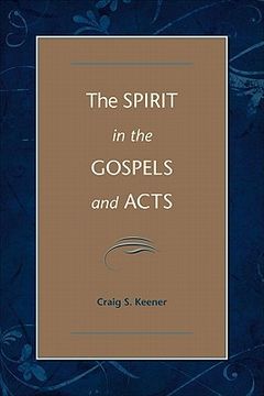 portada the spirit in the gospels and acts: divine purity and power