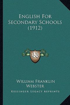 portada english for secondary schools (1912) (en Inglés)