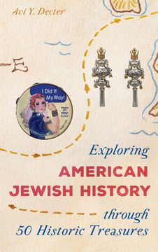 portada Exploring American Jewish History Through 50 Historic Treasures (en Inglés)