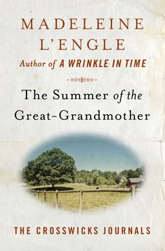 portada The Summer of the Great-Grandmother: 2 (Crosswicks Journals) (in English)