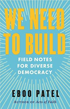 portada We Need to Build: Field Notes for Diverse Democracy (en Inglés)