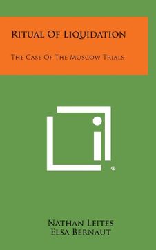 portada Ritual of Liquidation: The Case of the Moscow Trials