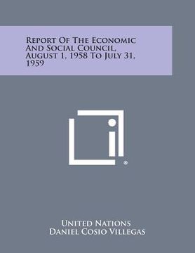 portada Report of the Economic and Social Council, August 1, 1958 to July 31, 1959 (en Inglés)