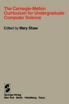 portada the carnegie-mellon curriculum for undergraduate computer science (en Inglés)
