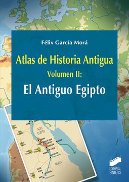 portada Atlas de Historia Antigua (Vol. 2): El Antiguo Egipto (in Spanish)