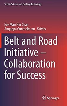 portada Belt and Road Initiative - Collaboration for Success (Textile Science and Clothing Technology) 