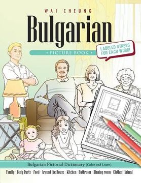 portada Bulgarian Picture Book: Bulgarian Pictorial Dictionary (Color and Learn) (en Inglés)