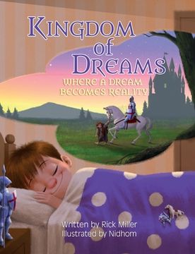 portada Kingdom of Dreams: Where a Dream Becomes Reality