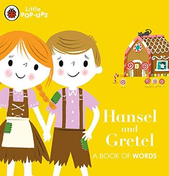 portada Little Pop-Ups. Hansel and Gretel. A Book of Words (Private) (en Inglés)