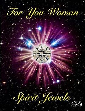portada For You Woman: Spirit Jewels (in English)