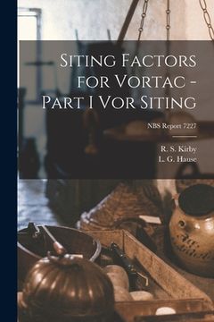 portada Siting Factors for Vortac - Part I Vor Siting; NBS Report 7227
