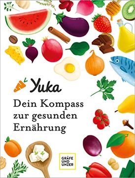 portada Yuka - Dein Kompass zur Gesunden Ernährung (gu Einzeltitel Gesunde Ernährung) (in German)