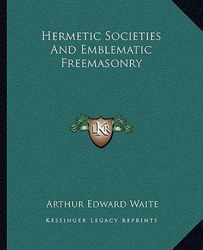 portada hermetic societies and emblematic freemasonry